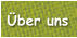 �ber uns