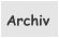Archiv