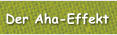 Der Aha-Effekt